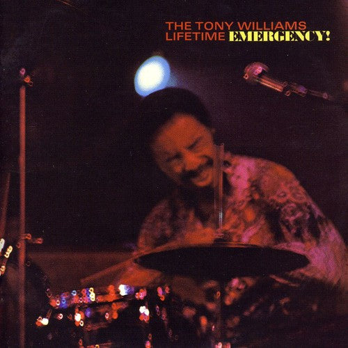 Tony Williams & Lifetime - Emergency