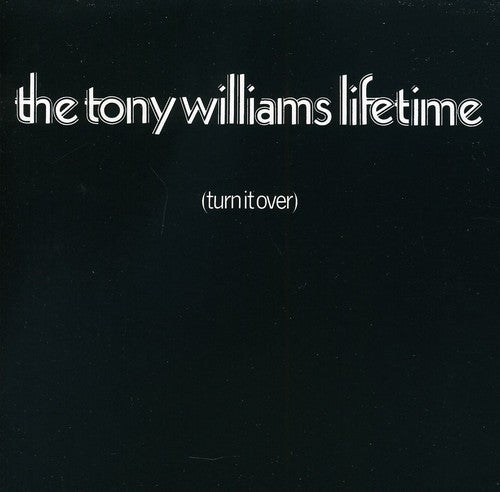 Tony Williams Lifetime - Turn It Over
