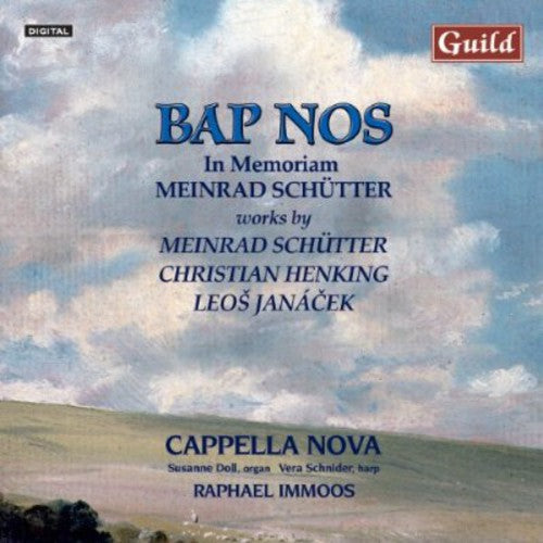 Schutter/ Cappella Nova - Bap Nos - in Memoriam Meinrad Schutter
