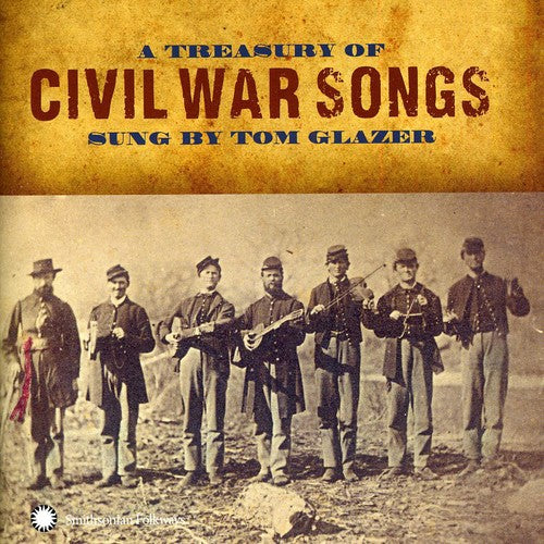 Tom Glazer - A Treasury Of Civil War Songs