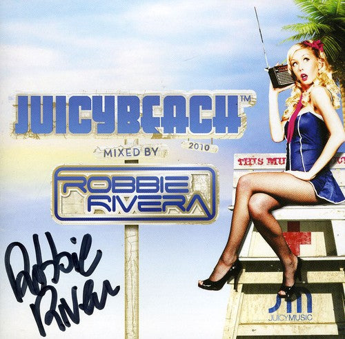 Robbie Rivera - Juicy Beach