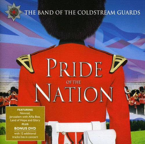 Coldstream Guards Band - Pride of the Nation