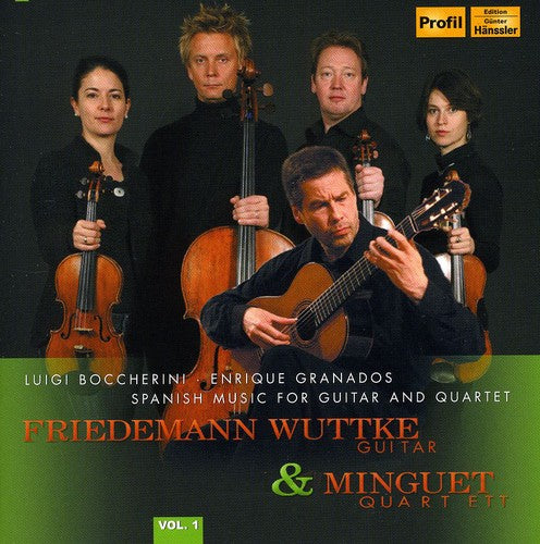 Boccherini/ Granados/ Wuttke/ Minguet Quartet - Spanish Music for Guitar & Quartet 1