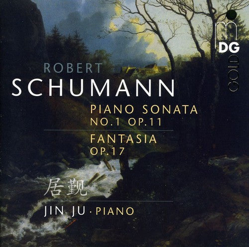Schumann/ Ju - Sonata 1 Op 11 / Fantasia Op 17