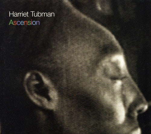 Harriet Tubman - Ascension