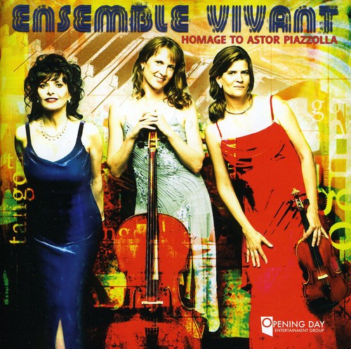Piazzolla/ Ensemble Vivant - Homage to Astor Piazzolla