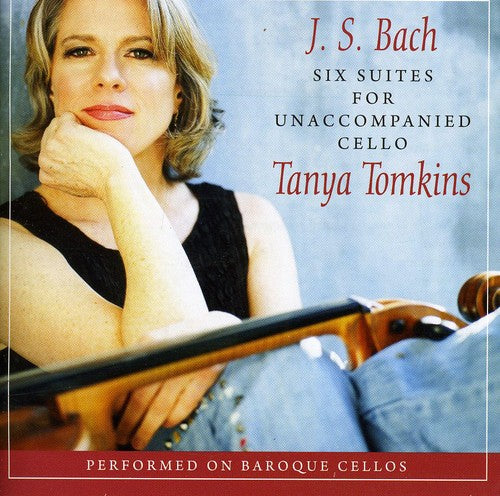 J.S. Bach / Tomkins - Six Suites for Unaccompanied Cello