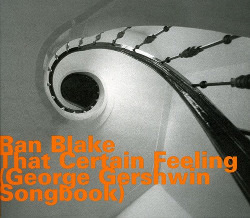 Ran Blake - That Certain Feeling: Gerschwin Son