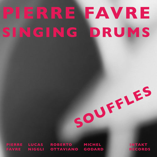 Pierre Favre - Souffles