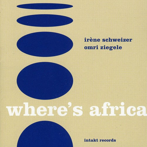 Irene Schweizer - Where's Africa