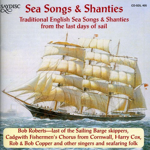 Various Artists - Sea Songs & Shanties / Various