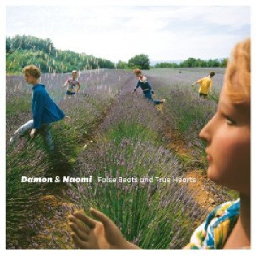 Damon & Naomi - False Beats and True Hearts