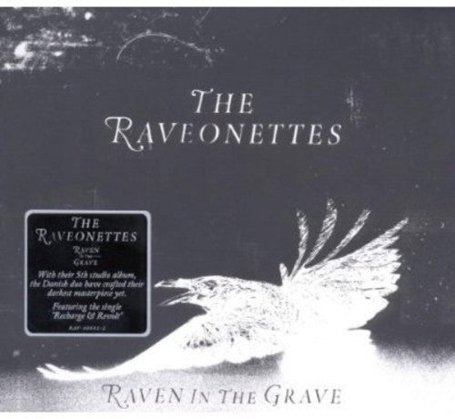 Raveonettes - Raven in the Grave