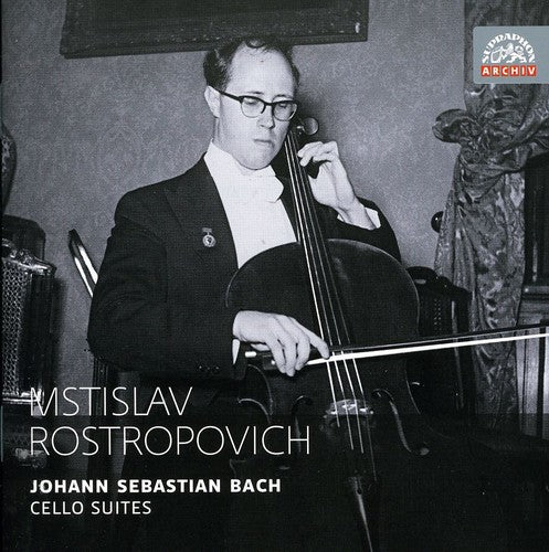 Mstislav Rostropovich - Cello Suites