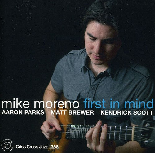Mike Moreno - First in Mind