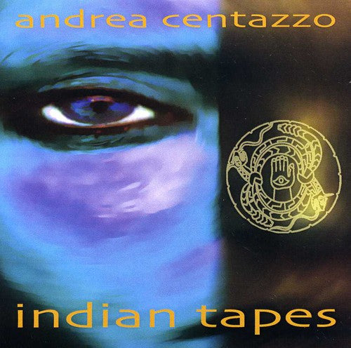Andrea Centazzo - Indian Tapes