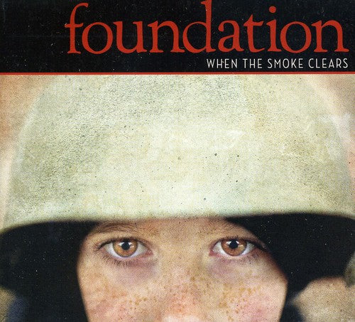 Foundation - When the Smoke Clears