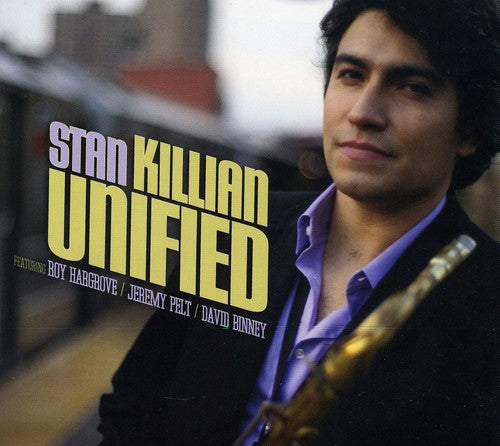 Stan Killian - Unified