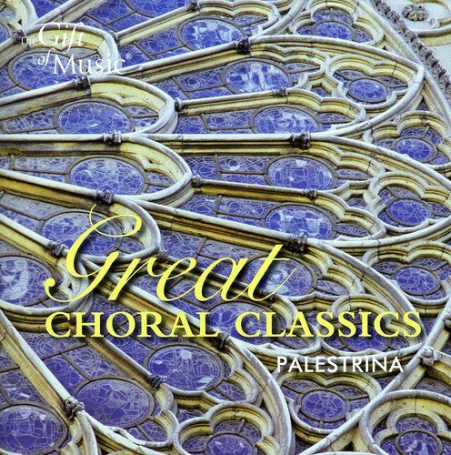Palestrina/ Magdala - Great Choral Classics
