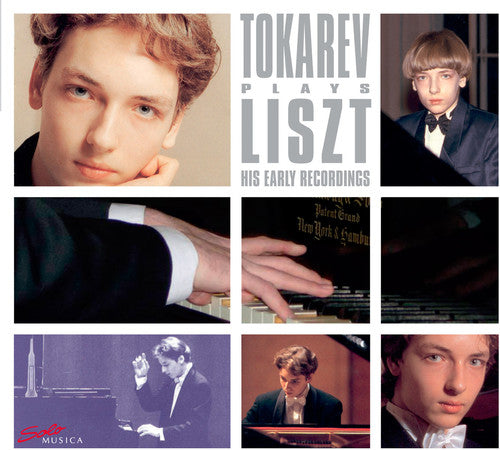 Tokarev/ Liszt/ Rosenblatt - Tokarev Plays Liszt - His Early Recordings
