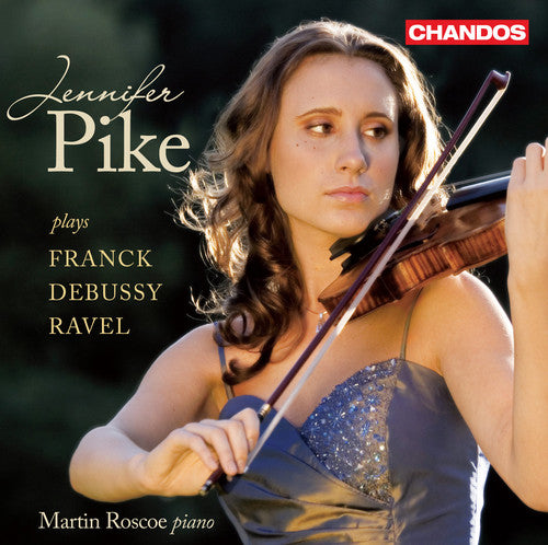 Franck/ Debussy/ Ravel/ Pike/ Roscoe - Violin Sonatas