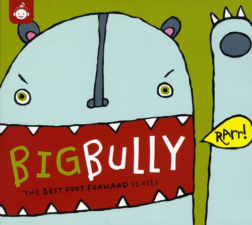 Various Artists - Big Bully: Best Foot Forward Series