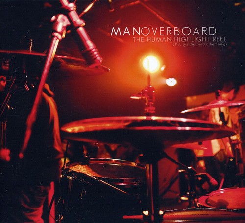 Man Overboard - The Human Highlight Reel