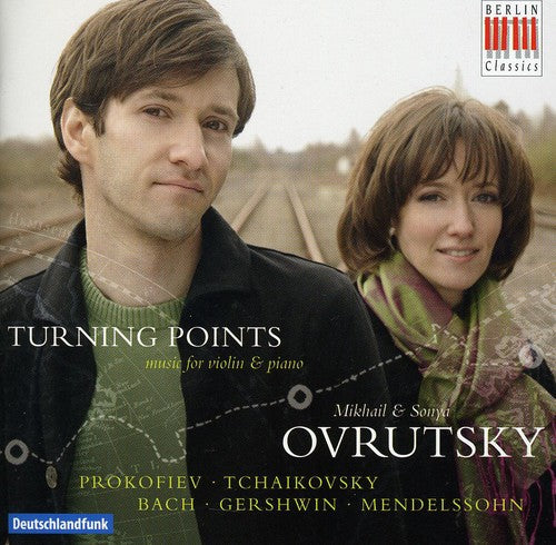Ovrutsky/ J.S. Bach / Prokofiev/ Gershwin - Turning Points