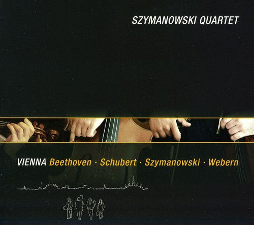 Szymanowski/ Beethoven/ Szymanowski Quartet - Vienna
