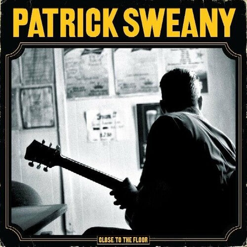 Patrick Sweany - Close to the Floor