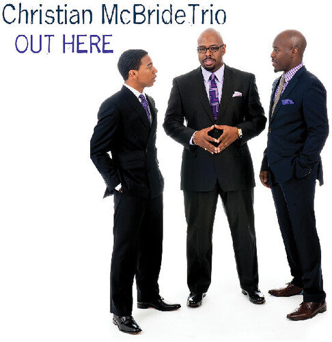 Christian McBride - Out Here