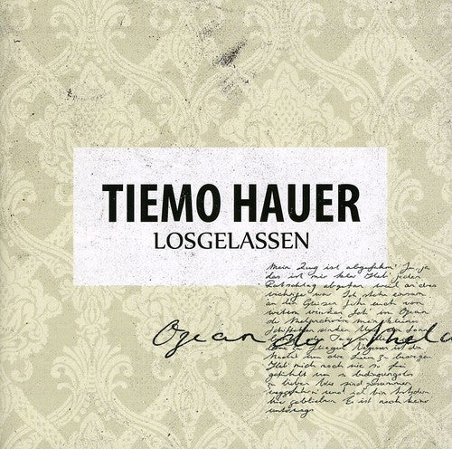 Tiemo Hauer - Losgelassen