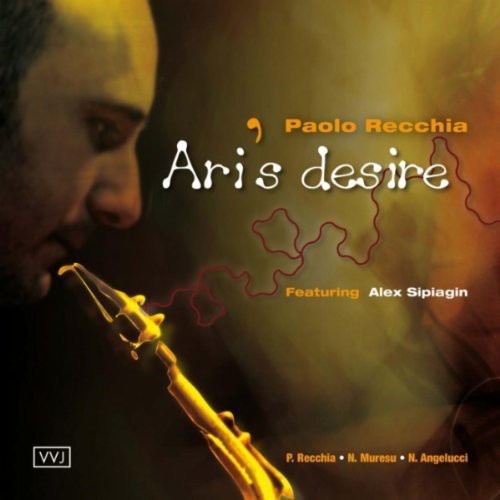 Paolo Recchia - Ari's Desire