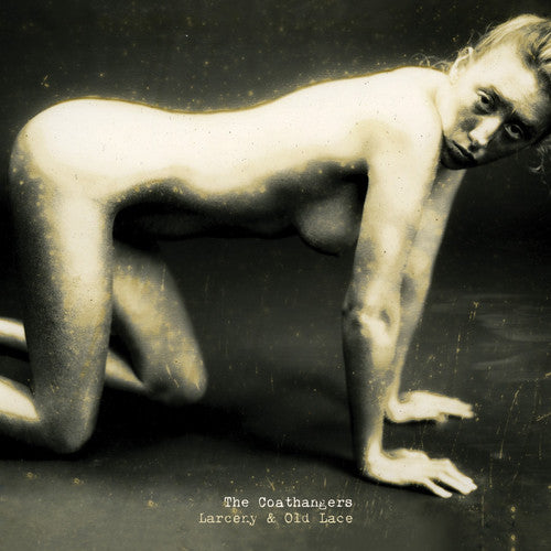 The Coathangers - Larceny and Old Lace