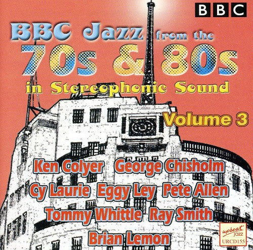 BBC Jazz From the BBC Jazz Club 3/ Various - Bbc Jazz From The Bbc Jazz Club, Vol. 3