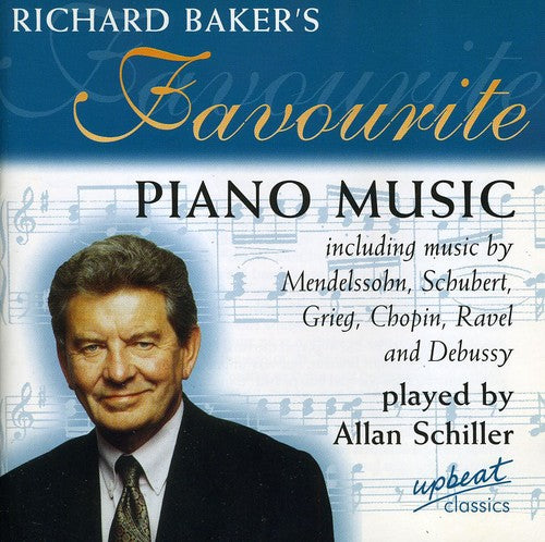 Richard Baker / Allan Schiller - Favourite Piano Music