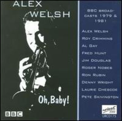 Alex Welsh - Oh Baby