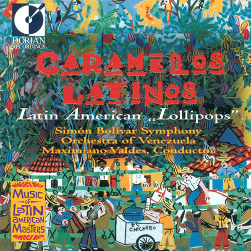 Maximiano Valdes - Latin American Lollipops