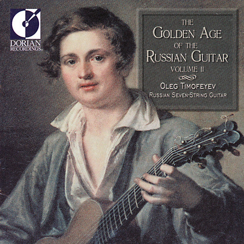 Oleg Timofeyev - Golden Age of the Russian Guit