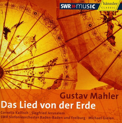 Mahler/ Gielen/ Jerusalem/ Kallisch/ Swrb - Das Lied Von Der Erde