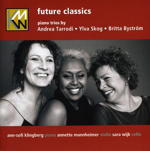 Tarrodi/ Skog/ Bystrom/ Kmw Trio - Future Classics