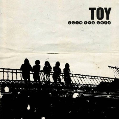 Toy - Join the Dots
