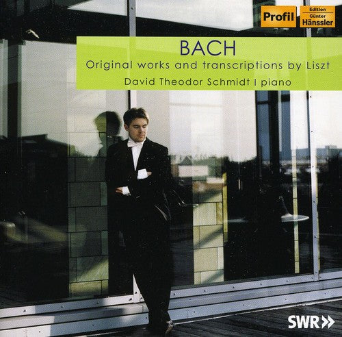 David Theodor Schmidt - Original Works & Transcriptions By Liszt