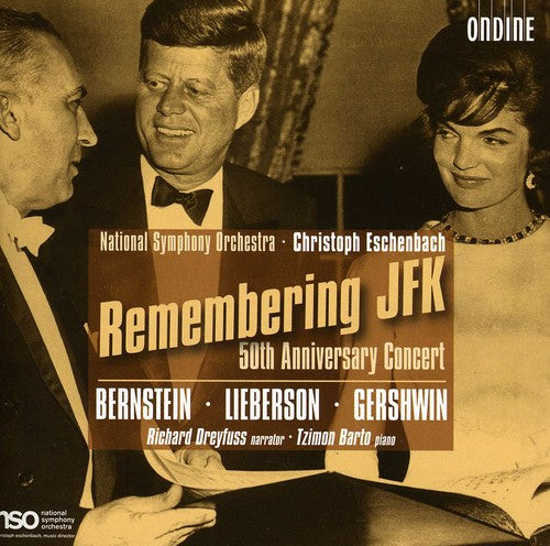 Eschenbach/ Nso/ Mitchell/ Dreyfuss/ Wild - Remembering JFK - 50th Anniversary Concert