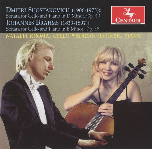 Shostakovich/ Brahms/ Khoma/ Oetiker - Sonata for Cello & Piano