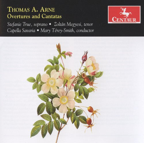 Arne/ True/ Megyesi/ Savaria/ Smith - Overtures & Cantatas