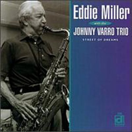 Eddie Miller - Street of Dreams