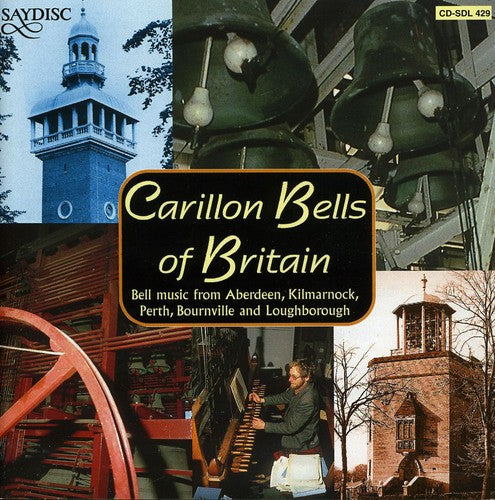 Carillon Bells of Britain/ Various - Carillon Bells of Britain / Various