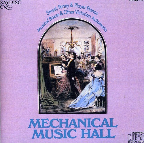 Mechanical Music Hall/ Various - Mechanical Music Hall / Various