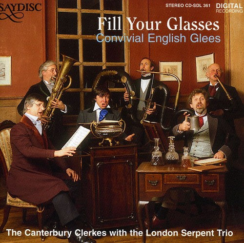 Canterbury Clerkes - Come Fill Your Glass